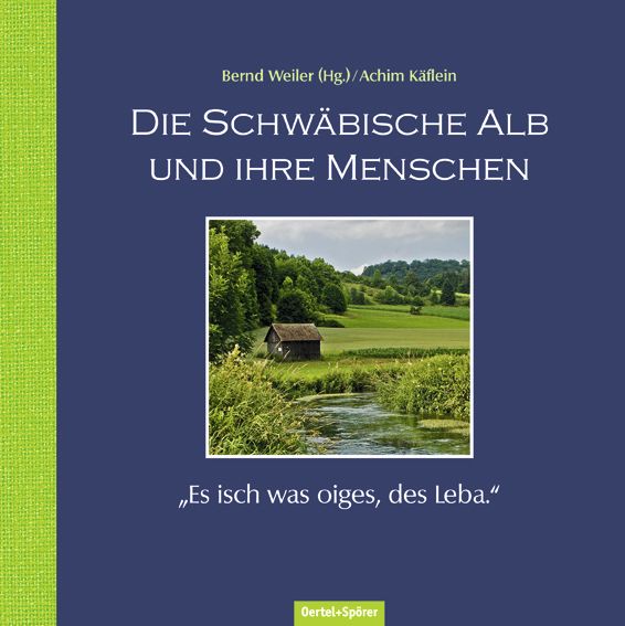 Produktbild: Die Schw&auml;bische Alb und ihre Menschen