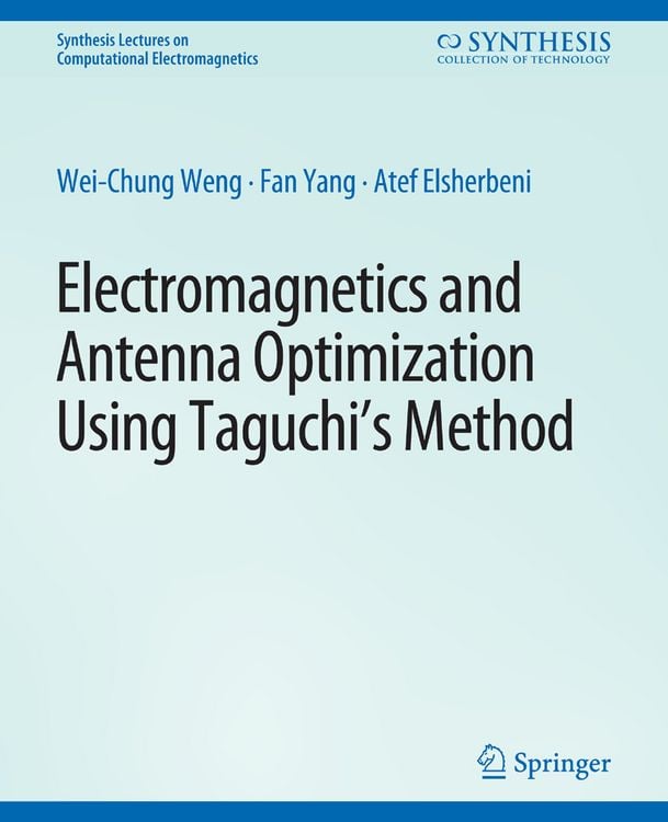 Produktbild: Electromagnetics and Antenna Optimization using Taguchi's Method