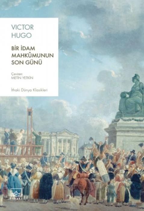 Produktbild: Bir Idam Mahkumunun Son G&uuml;n&uuml;