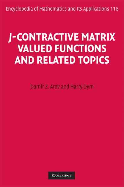 Produktbild: J-Contractive Matrix Valued Functions and Related Topics
