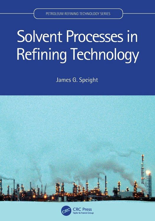 Produktbild: Solvent Processes in Refining Technology