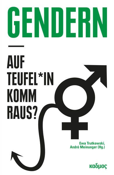 Produktbild: Gendern &ndash; auf Teufel*in komm raus?