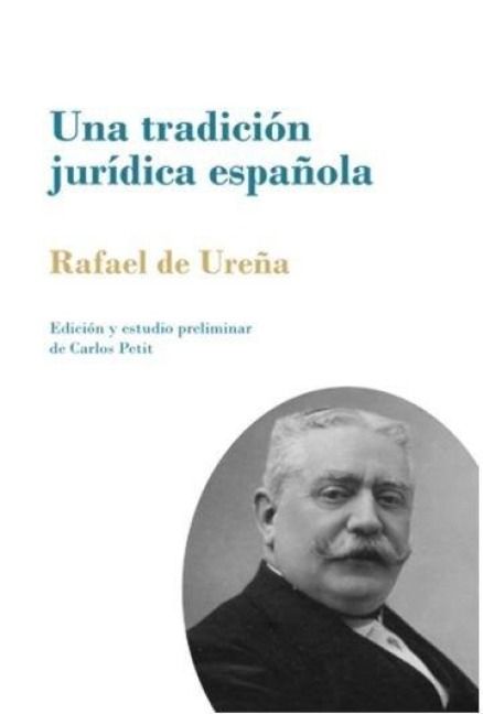 Produktbild: Una tradici&oacute;n jur&iacute;dica espa&ntilde;ola : la autoridad paterna como el poder conjunto y solidario del padre y de la madre
