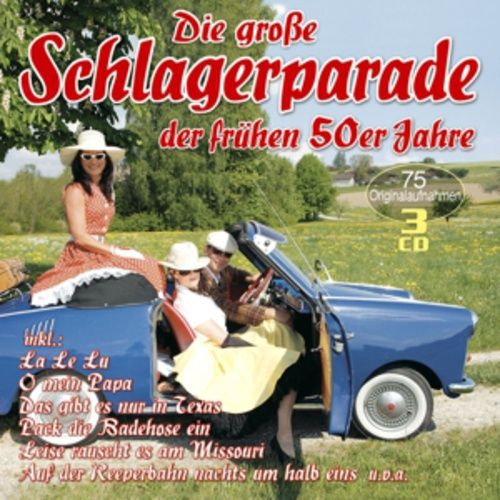 Produktbild: Die Gro&aacute;e Schlagerparade Der Fr&uuml;hen 50er Jahre