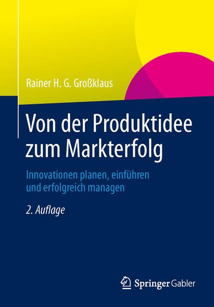 Produktbild: Von der Produktidee zum Markterfolg