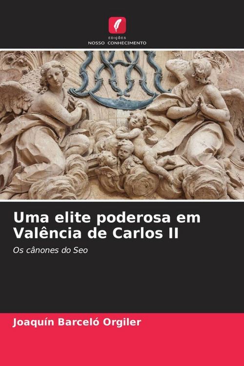 Produktbild: Uma elite poderosa em Val&ecirc;ncia de Carlos II