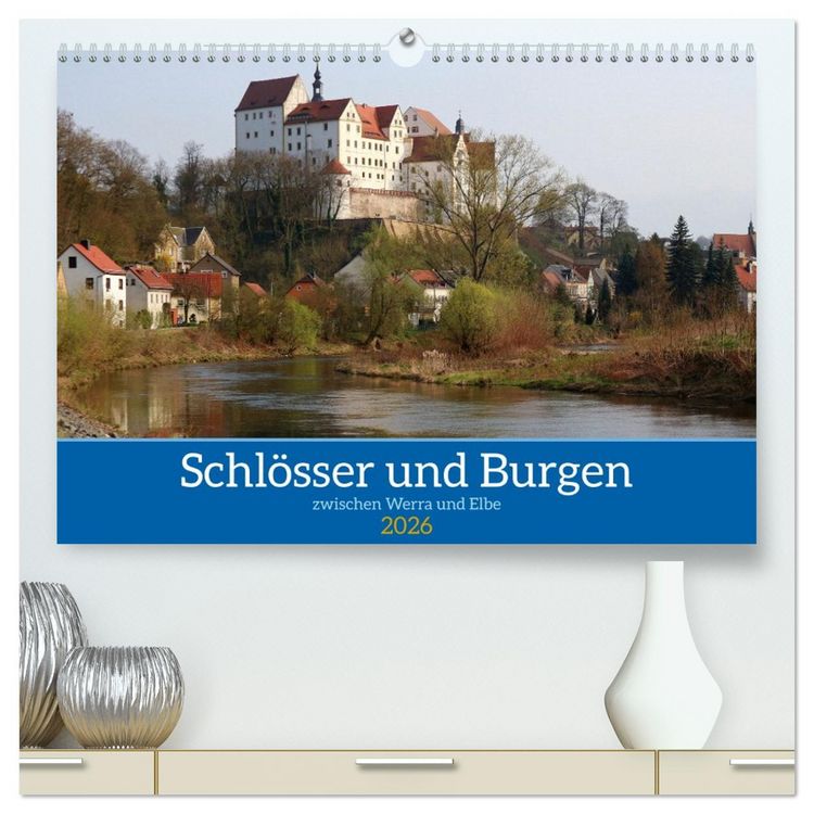 Produktbild: Schl&ouml;sser und Burgen zwischen Werra und Elbe (hochwertiger Premium Wandkalender 2026 DIN A2 quer), Kunstdruck in Hochglanz