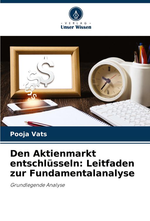 Produktbild: Den Aktienmarkt entschl&uuml;sseln: Leitfaden zur Fundamentalanalyse