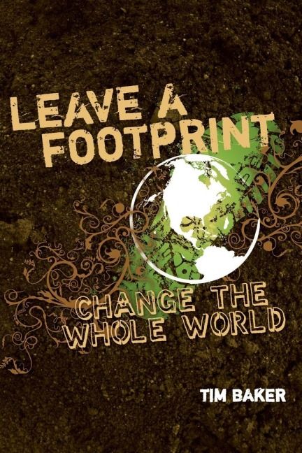 Produktbild: The Leave a Footprint - Change the Whole World