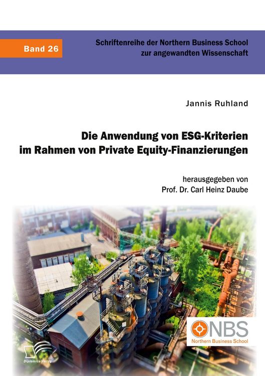 Produktbild: Die Anwendung von ESG-Kriterien im Rahmen von Private Equity-Finanzierungen