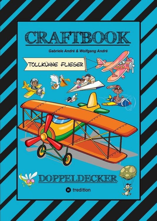 Produktbild: CRAFTBOOK - SUPER AUSMALMOTIVE - FL&Uuml;GZEUGE - PILOTEN - LUSTIGE V&Ouml;GEL - KNIFFLIGE R&Auml;TSEL - SPANNENDE AUFGABEN - WISSENSWERTES - LUFTRAUM