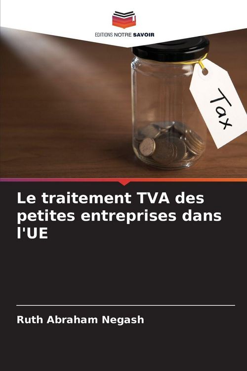 Produktbild: Le traitement TVA des petites entreprises dans l'UE