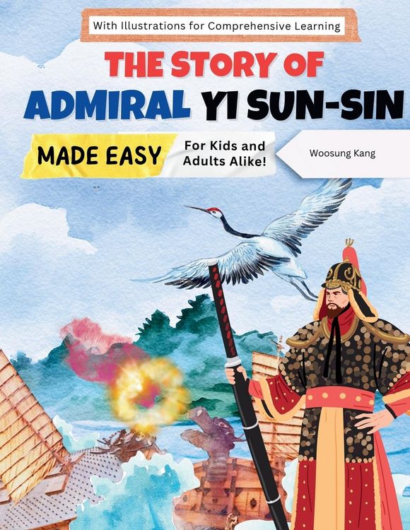 Produktbild: The Story of Admiral Yi Sun-sin Made Easy