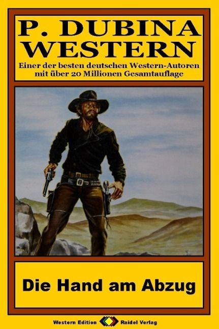 Produktbild: P. Dubina Western, Bd. 30: Die Hand am Abzug