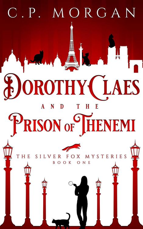 Produktbild: Dorothy Claes and the Prison of Thenemi (The Silver Fox Mysteries, #1)