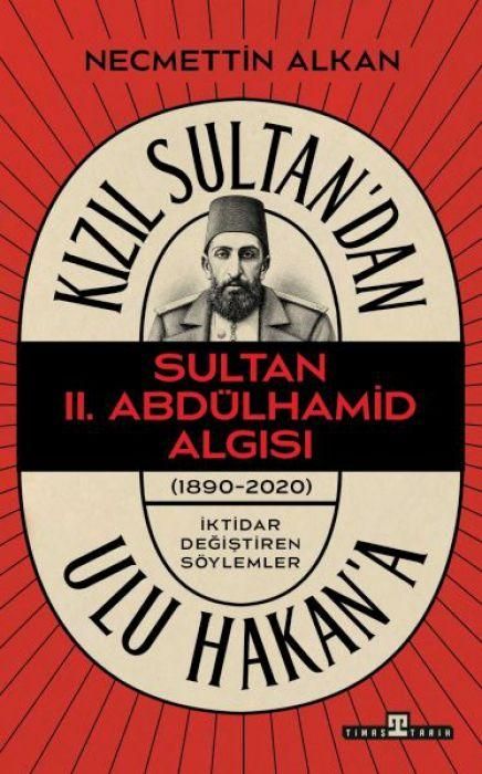 Produktbild: Kizil Sultandan Ulu Hakana Sultan II. Abd&uuml;lhamit Algisi