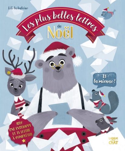 Produktbild: Les plus belles lettres de No&euml;l : et la mienne !