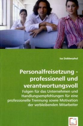 Produktbild: Dobberphul, I: Personalfreisetzung - professionell und veran