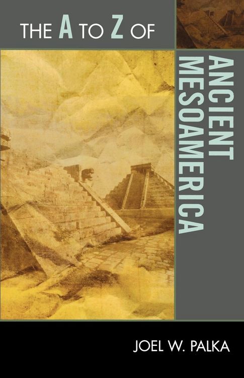 Produktbild: A to Z of Ancient Mesoamerica