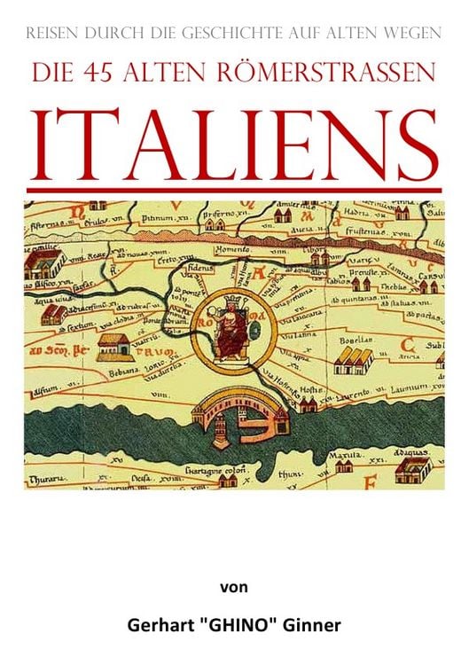 Produktbild: Die 45 alten R&ouml;merstra&szlig;en Italiens
