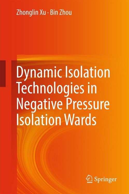 Produktbild: Dynamic Isolation Technologies in Negative Pressure Isolation Wards