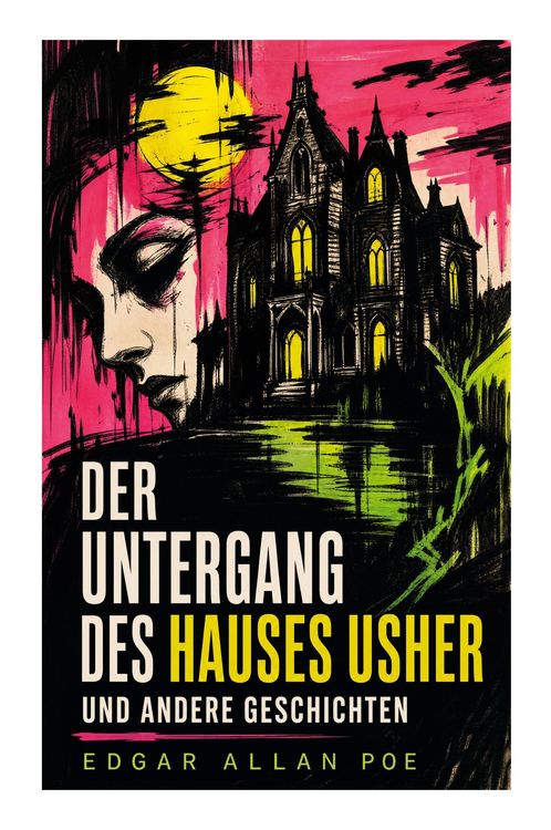 Produktbild: Der Untergang des Hauses Usher und andere Geschichten
