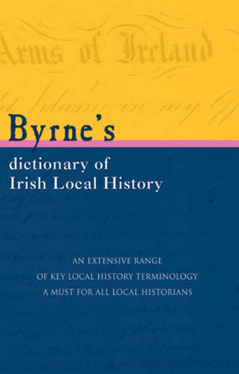 Produktbild: Byrnes Dictionary of Irish Local History