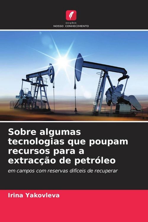 Produktbild: Sobre algumas tecnologias que poupam recursos para a extrac&ccedil;&atilde;o de petr&oacute;leo