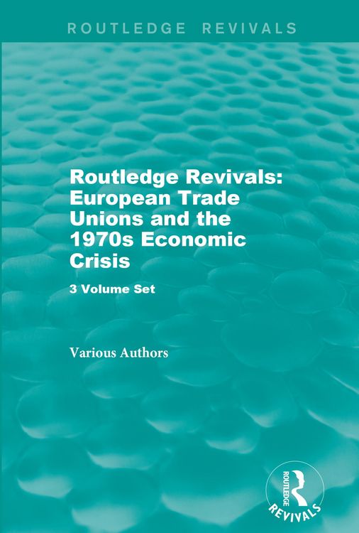Produktbild: Routledge Revivals: European Trade Unions and the 1970s Economic Crisis