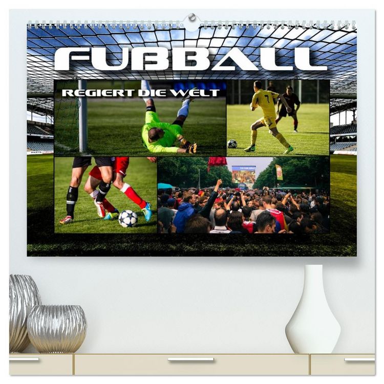 Produktbild: Fu&szlig;ball regiert die Welt (hochwertiger Premium Wandkalender 2026 DIN A2 quer), Kunstdruck in Hochglanz