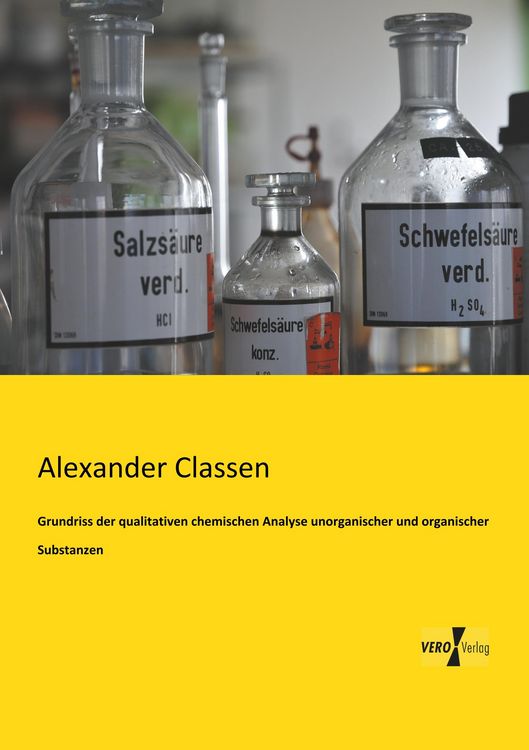 Produktbild: Grundriss der qualitativen chemischen Analyse unorganischer und organischer Substanzen