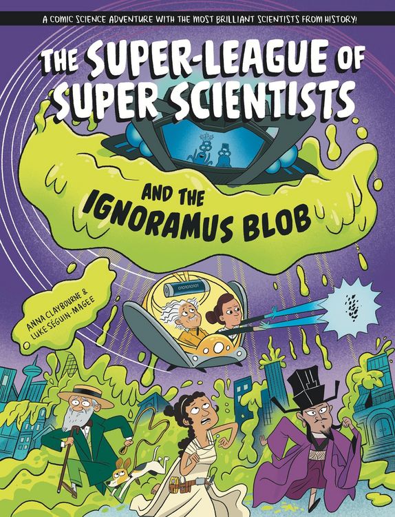 Produktbild: The Super-League of Super Scientists and the Ignoramus Blob