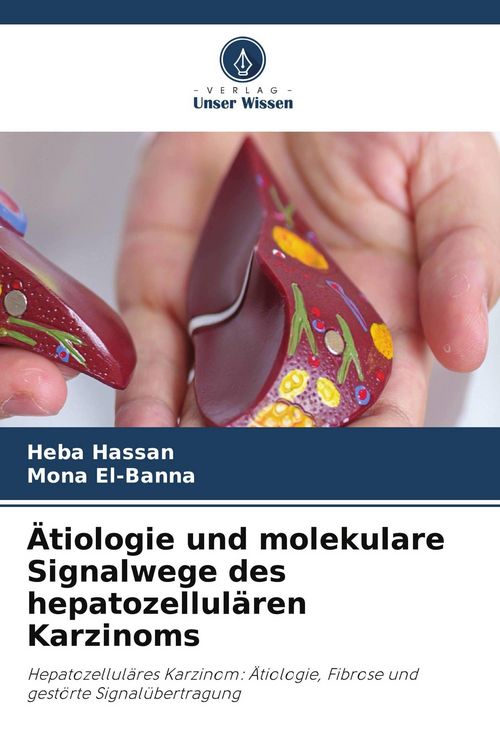 Produktbild: &Auml;tiologie und molekulare Signalwege des hepatozellul&auml;ren Karzinoms