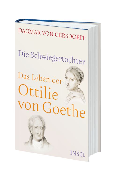 Produktbild: Die Schwiegertochter. Das Leben der Ottilie von Goethe