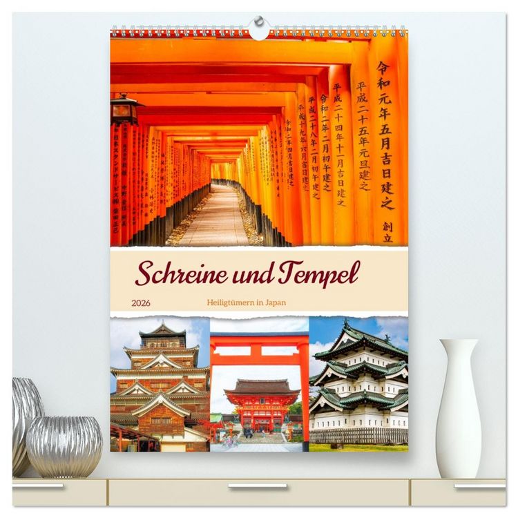 Produktbild: Schreine und Tempel - Heiligt&uuml;mern in Japan (hochwertiger Premium Wandkalender 2026 DIN A2 hoch), Kunstdruck in Hochglanz
