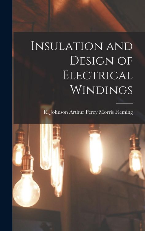 Produktbild: Insulation and Design of Electrical Windings