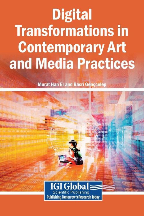 Produktbild: Digital Transformations in Contemporary Art and Media Practices
