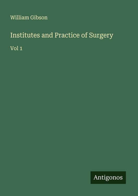 Produktbild: Institutes and Practice of Surgery