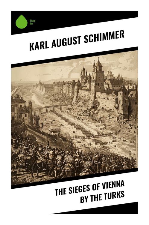 Produktbild: The Sieges of Vienna by the Turks