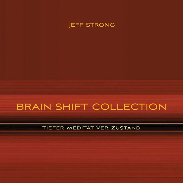 Produktbild: Brain Shift Collection - Tiefer meditativer Zustand