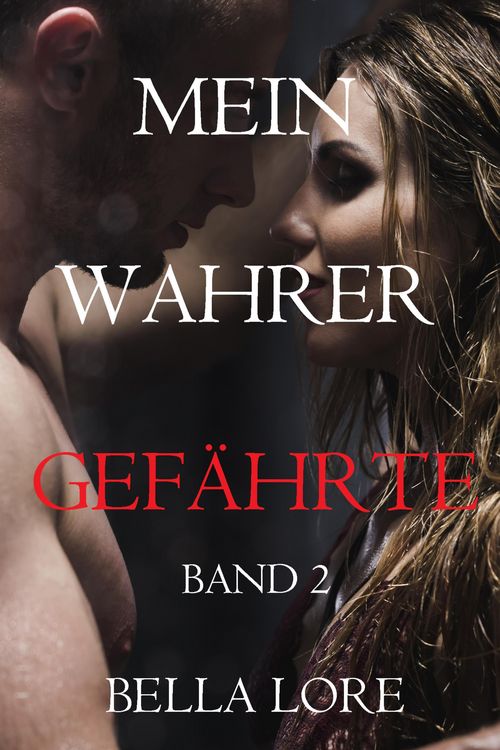 Produktbild: Mein Wahrer Gef&auml;hrte: Band 2
