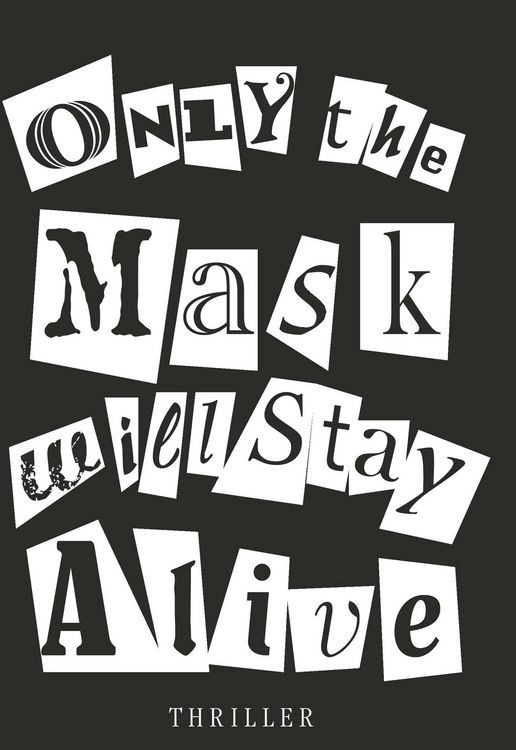 Produktbild: Only the Mask will Stay Alive