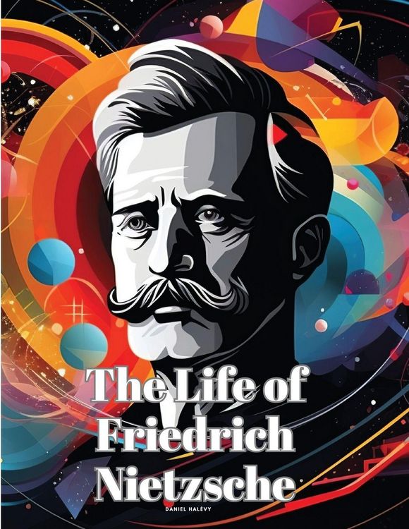 Produktbild: The Life of Friedrich Nietzsche