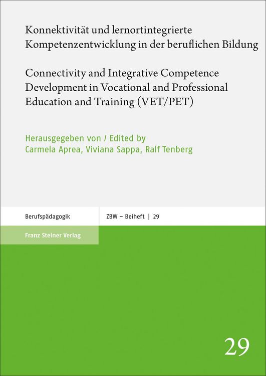 Produktbild: Konnektivit&auml;t und lernortintegrierte Kompetenzentwicklung in der beruflichen Bildung / Connectivity and Integrative Competence Development in Vocation