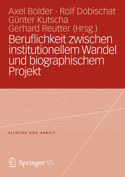 Produktbild: Beruflichkeit zwischen institutionellem Wandel und biographischem Projekt