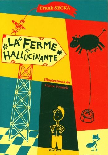 Produktbild: La ferme hallucinante