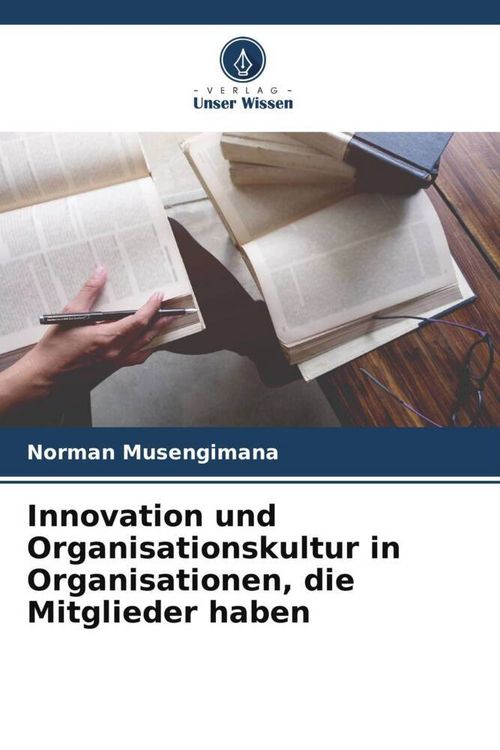 Produktbild: Innovation und Organisationskultur in Organisationen, die Mitglieder haben