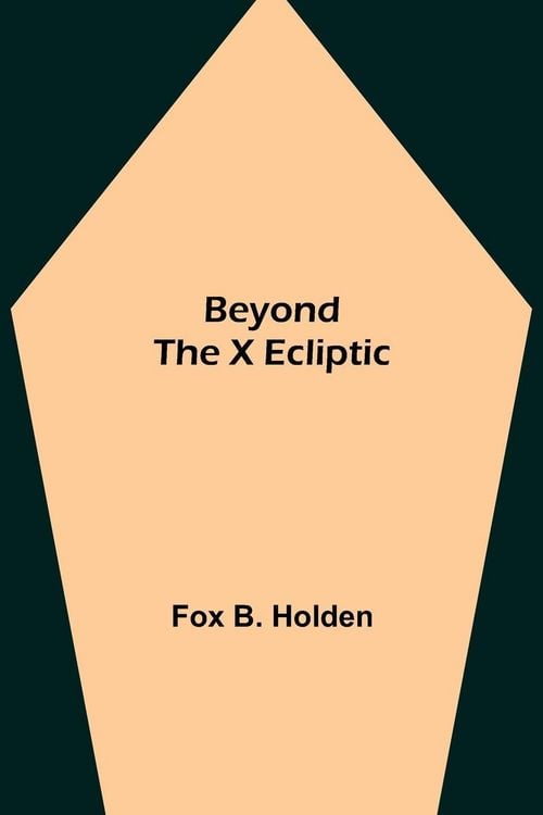 Produktbild: Beyond The X Ecliptic