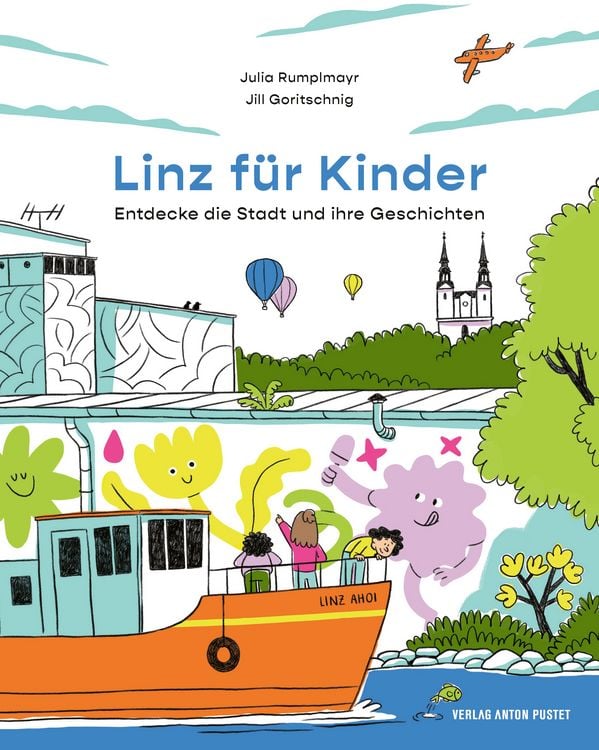 Produktbild: Linz f&uuml;r Kinder. Entdecke die Stadt und ihre Geschichten