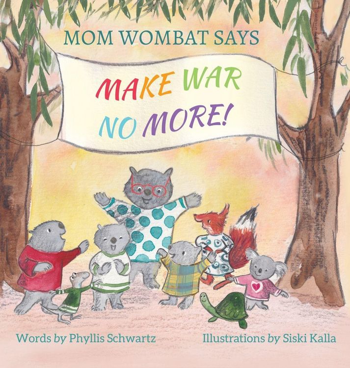 Produktbild: Mom Wombat Says Make War No More